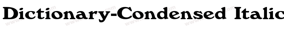 Dictionary-Condensed Italic字体转换